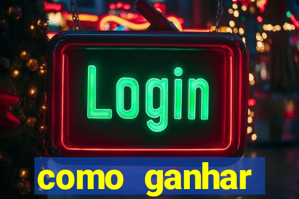 como ganhar dinheiro no jogo do tigre sem depositar
